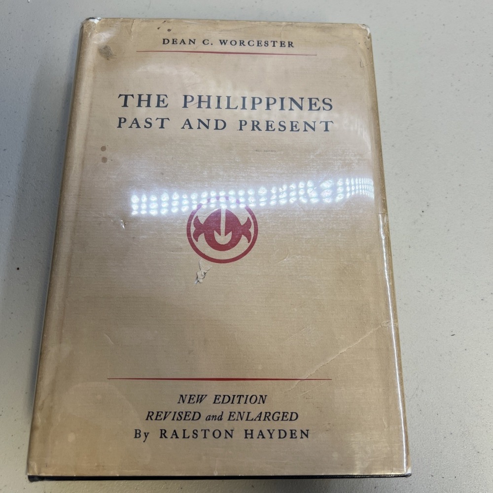 The Philippines past and present, Dean Worcester 1930 Revised And Enlarged